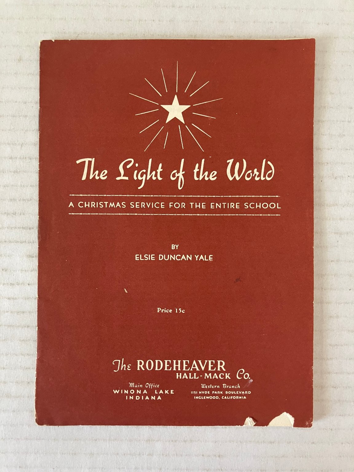 The Light of the World Elsie Duncan Yale 1941 Christmas Service Music Book