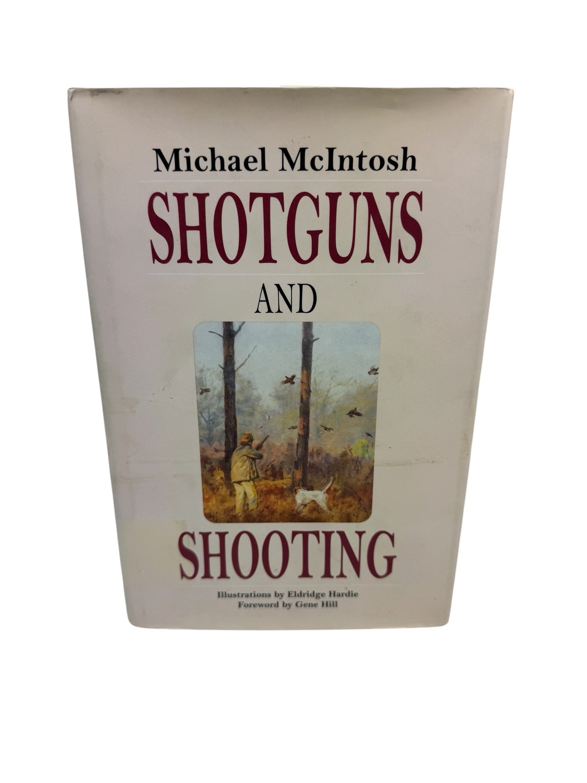 Shotguns and Shooting by Michael McIntosh Signed 1st Ed Hardcover Dust Jacket