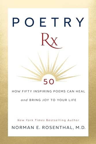 Poetry Rx: How 50 Inspiring Poems Can Heal and Bring Joy To Your Life – GOOD