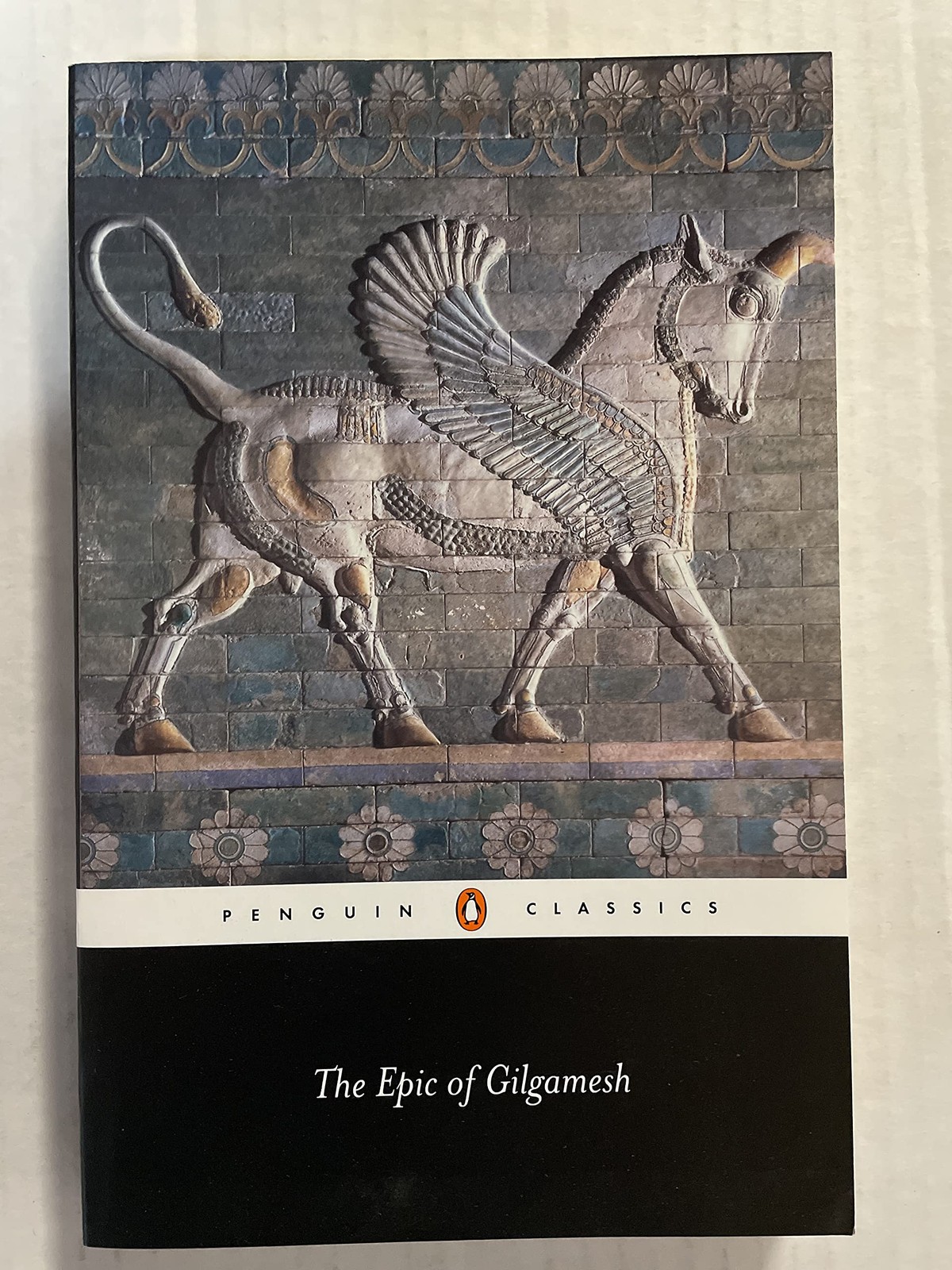EPIC OF GILGAMESH : PENGUIN CLASSICS / ANDREW GEORGE TRANSLATION