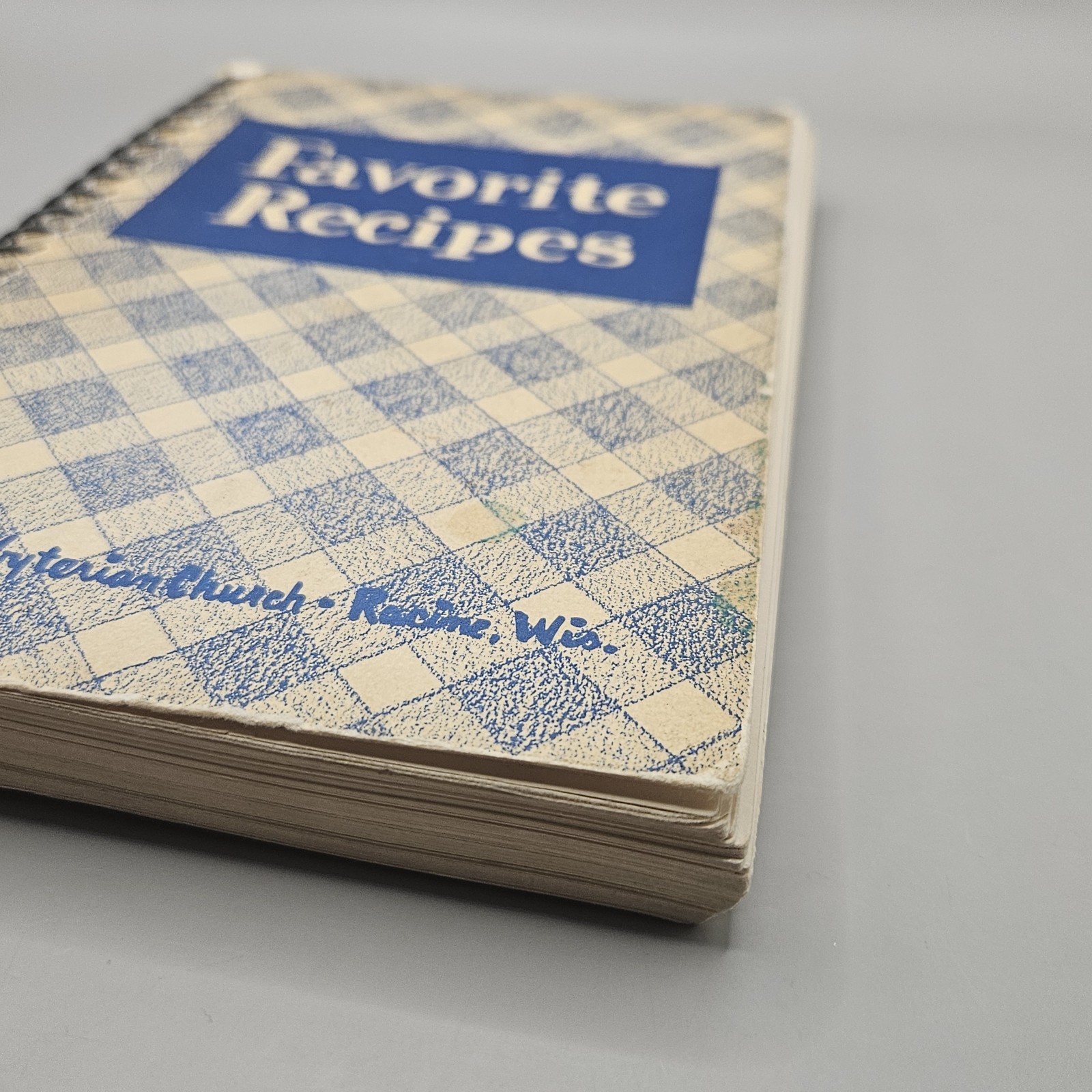 Favorite Recipes Second Presbyterian Church Racine Wisconsin 1953 Cook Book