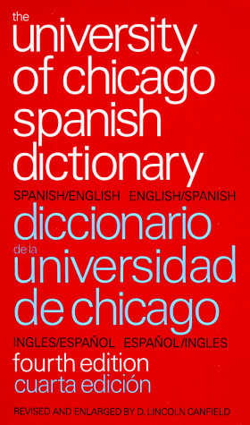 The University of Chicago Spanish Dictionary