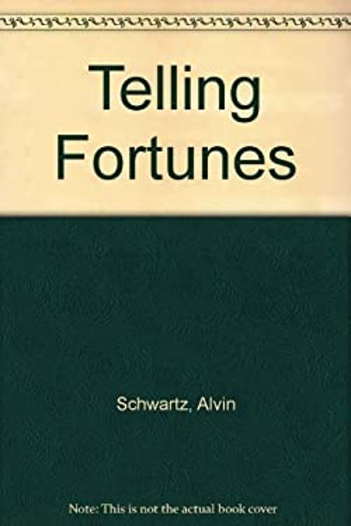Telling Fortunes : Love Magic, Dream Signs, and Other Ways to Lea