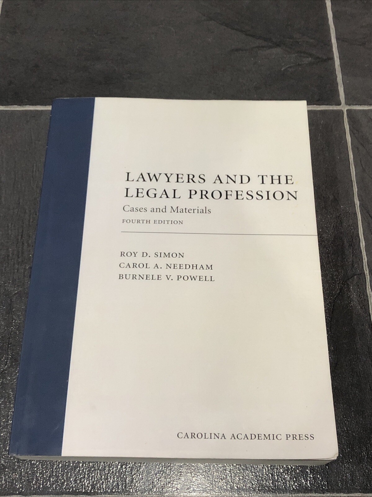 Lawyers and the Legal Profession Cases and Materials Fourth Edition Good