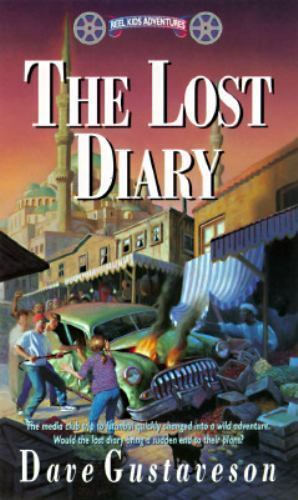 The Lost Diary; Reel Kids Adventures – 0927545888, Dave Gustaveson, paperback