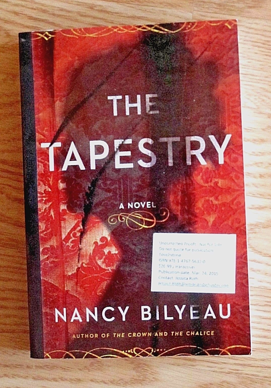 The Tapestry A Novel by Nancy Bilyeau~2015, PB~1st/1st~Proof ARC~Joanna Stafford