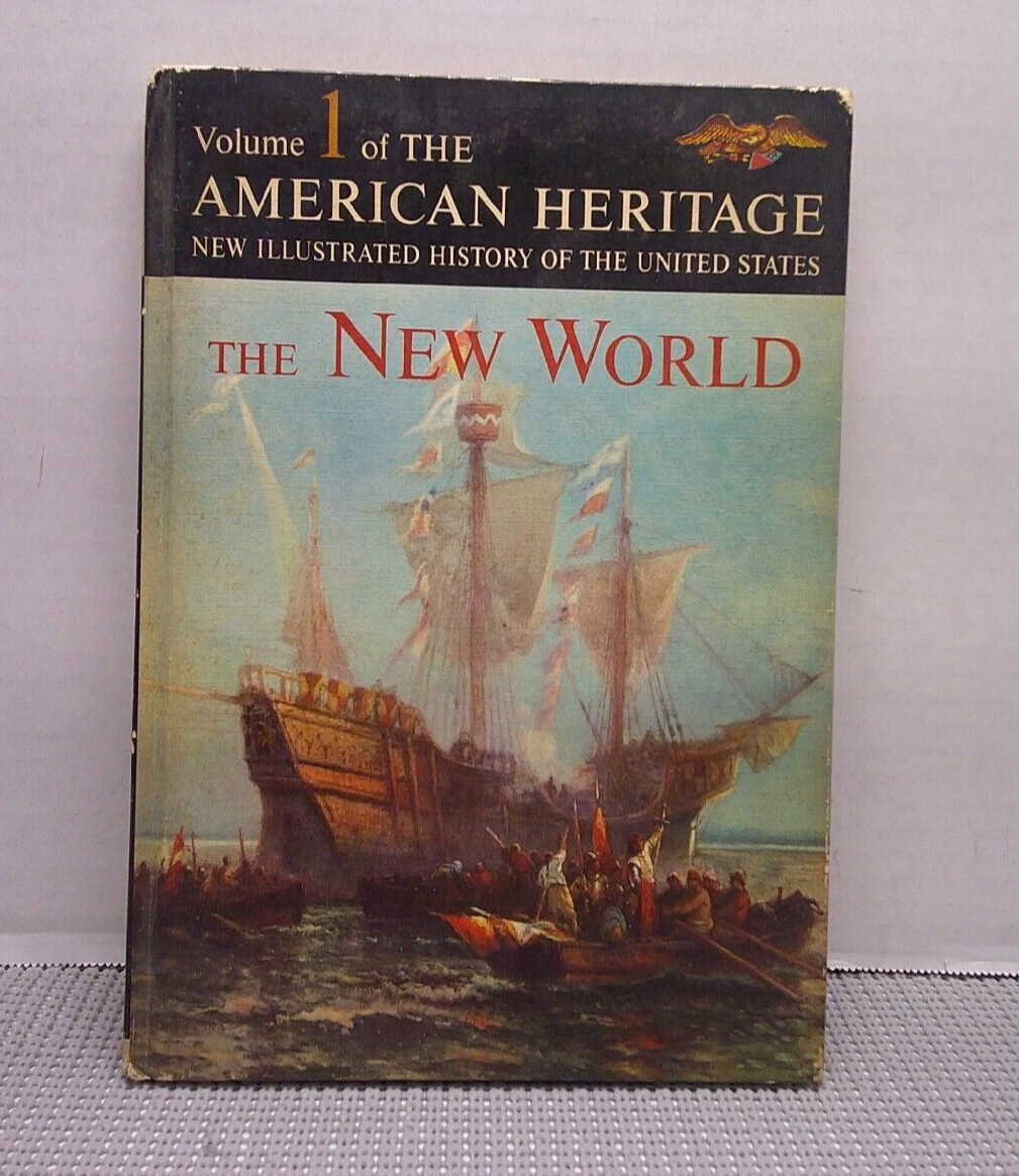 The New World: Vol 1 of the American Heritage; Dell Publishing; 1963 ILLUSTRATED