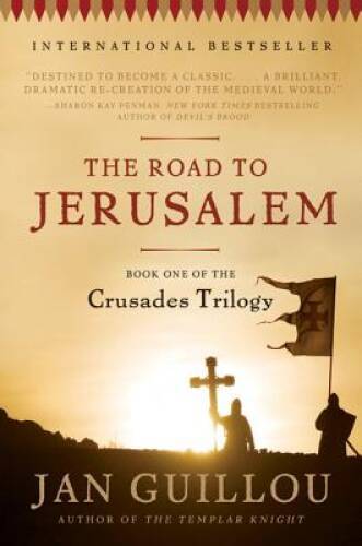 The Road to Jerusalem: Book One of the Crusades Trilogy – Paperback – ACCEPTABLE