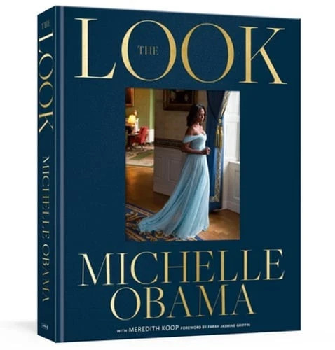 The Look by Michelle Obama with Meredith Koop Hardcover FREE SHIPPING