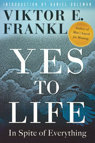 Yes to Life: In Spite of Everything by Frankl, Viktor E., paperback, New