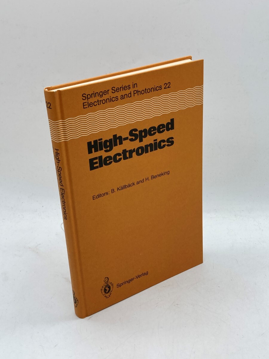 High-Speed Electronics Basic Physical Phenomena and Device Principles :
