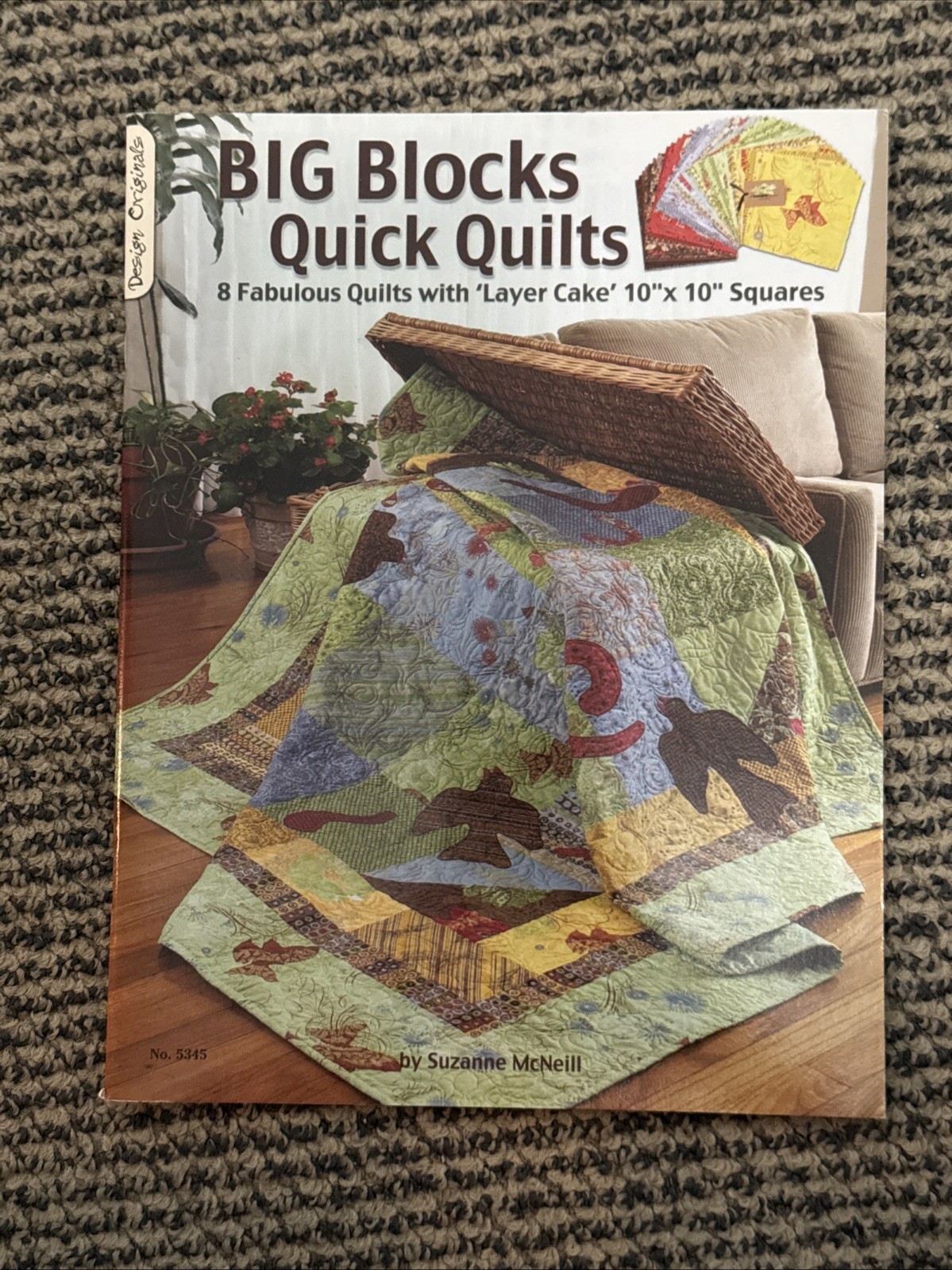Big Blocks Quick Quilts: 8 Fabulous Quilts With Layer Cake 10″ x 10″ Squares…
