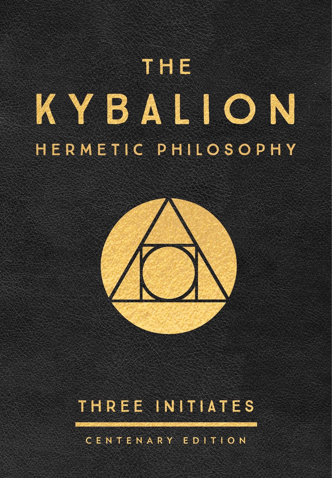 The Kybalion: Centenary Edition Black