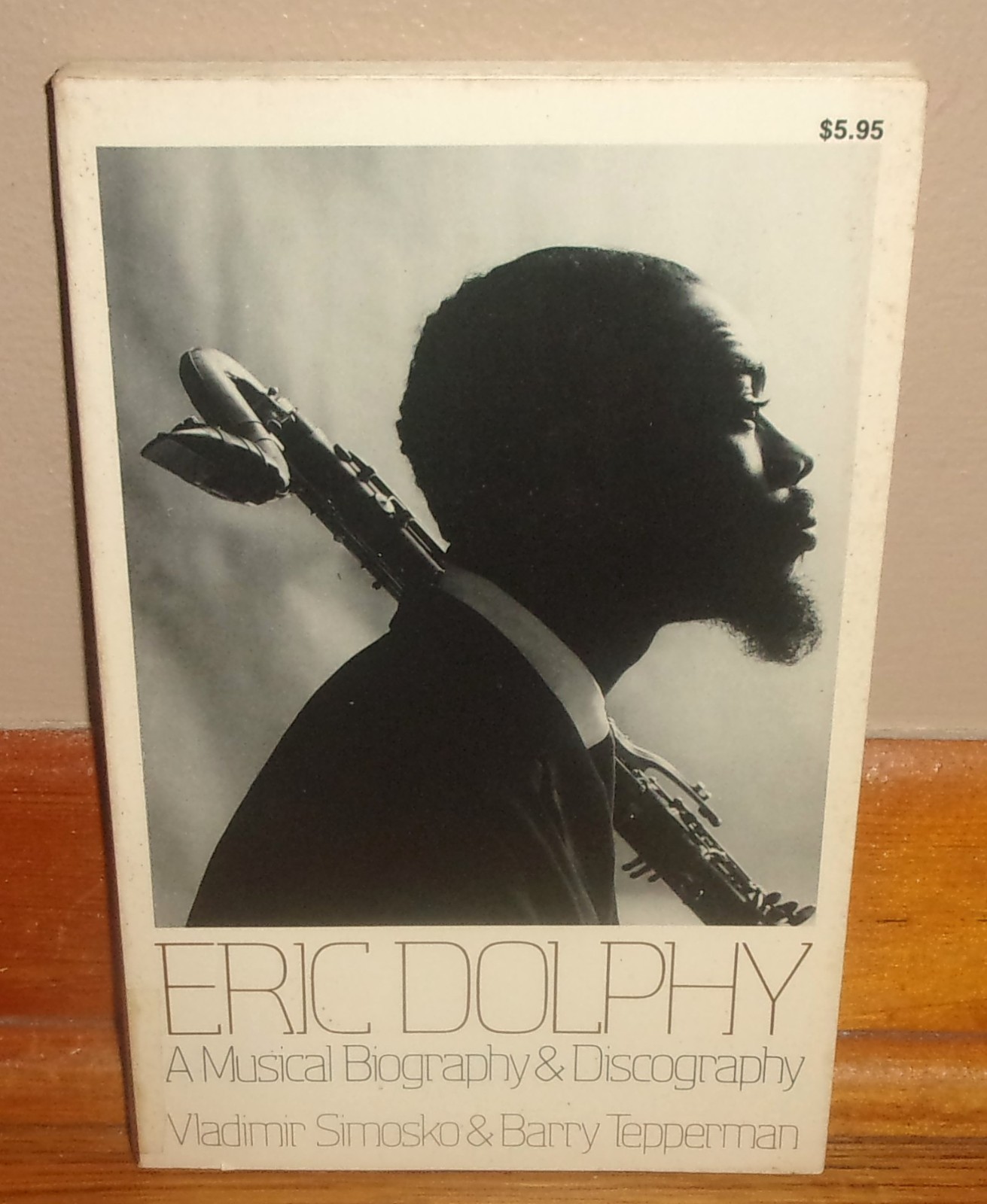 ERIC DOLPHY-A Musical Biography & Discography-Simosko & Tupperman-Ex 1st 1979!