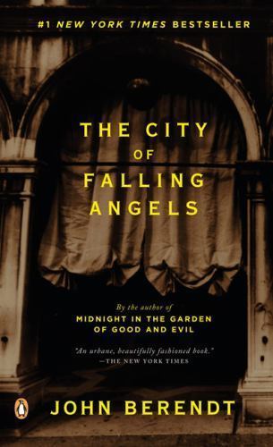 The City of Falling Angels – paperback, John Berendt, 9780143036937