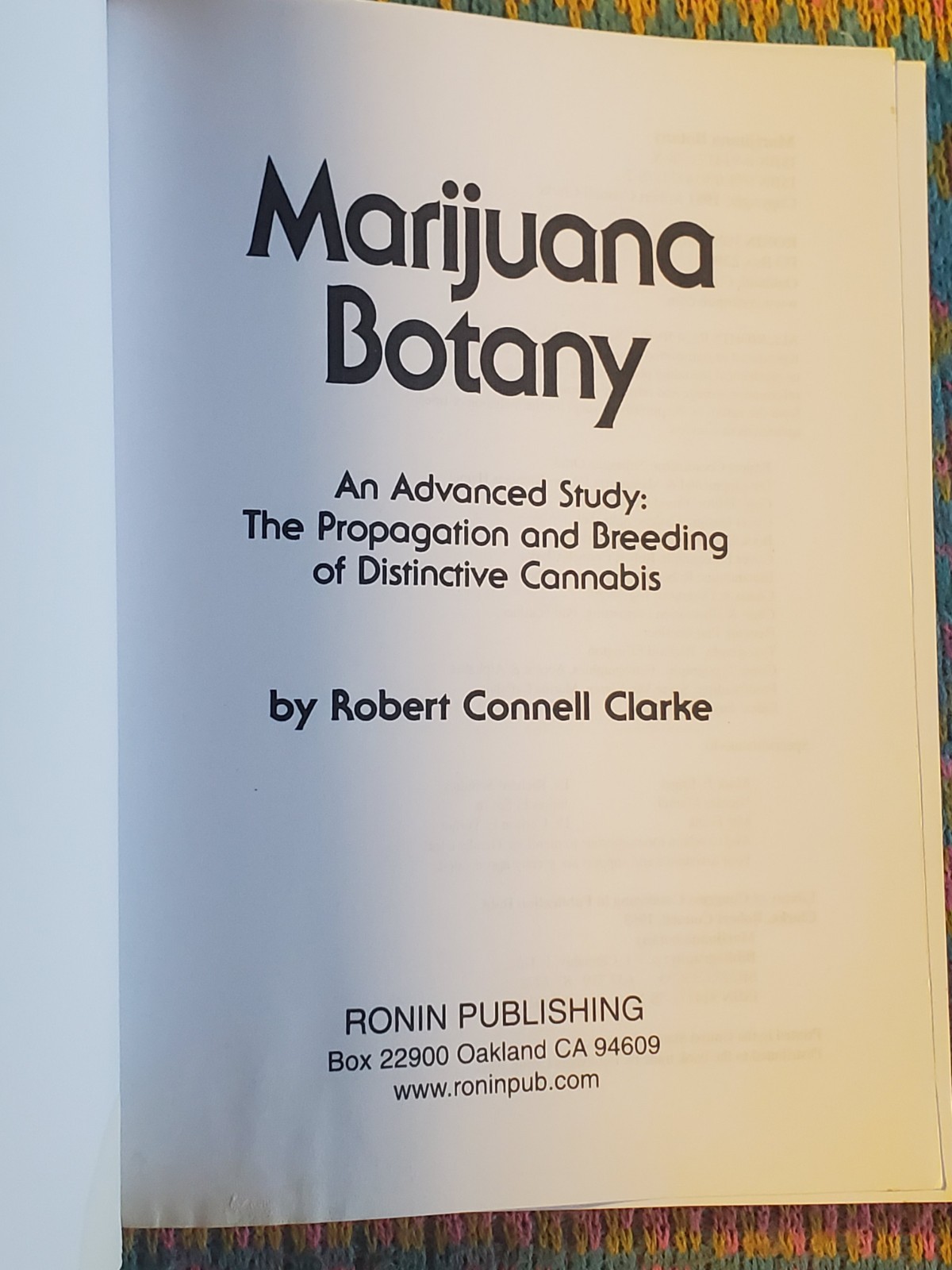 Marijuana Botany by Robert Clarke (Book) Cannabis Cultivation Advanced Study