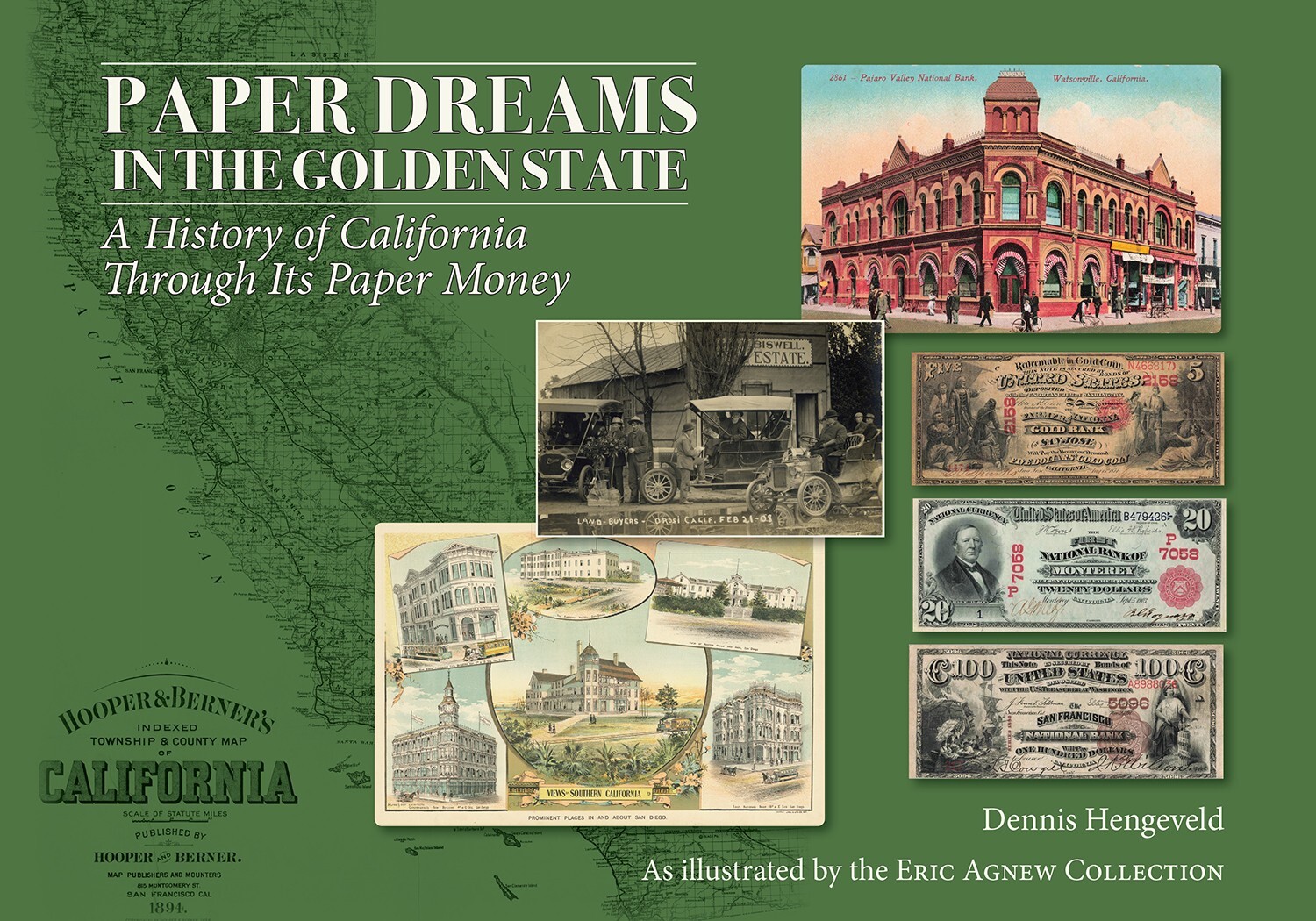 Paper Dreams: A History of California Through Its Paper Money