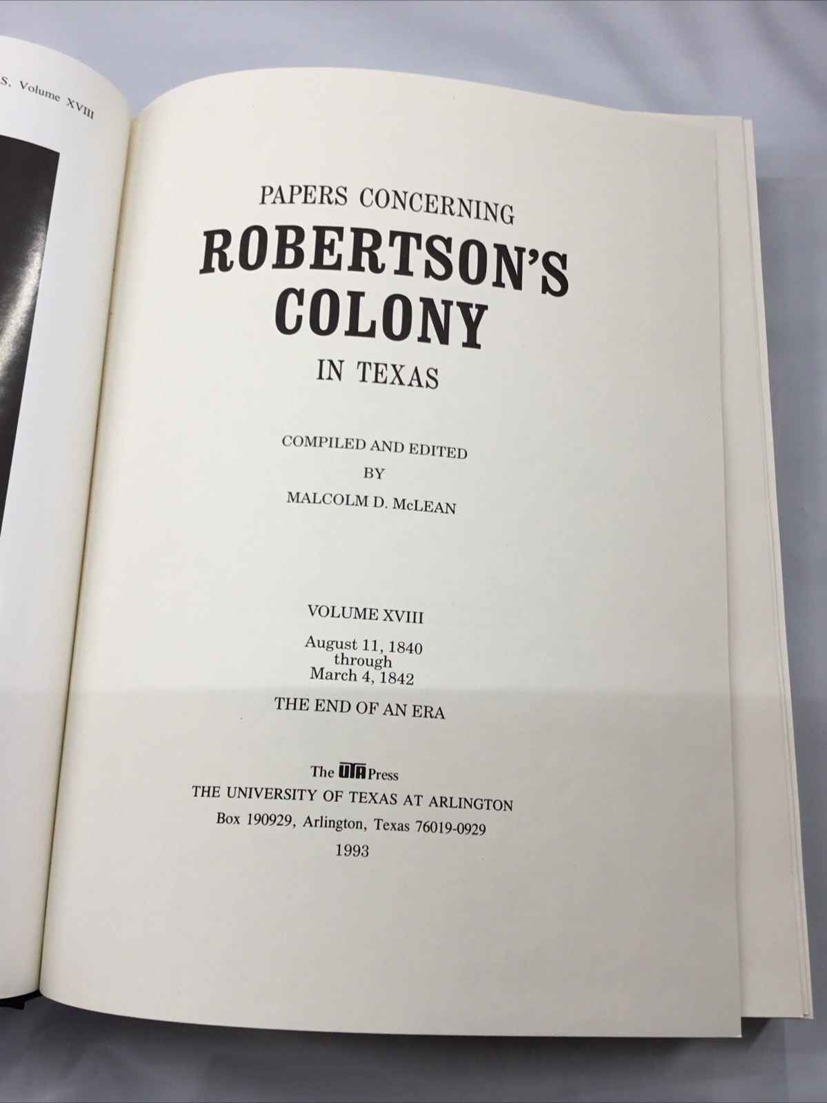 Papers Concerning Robertson’s Colony in Texas Malcolm McClean Signed V.18