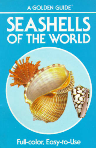 Seashells of the World – A Guide to the Better-Known Species (Golden Natu – GOOD