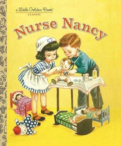 Nurse Nancy (Little Golden Book) – Hardcover, by Jackson Kathryn – Very Good