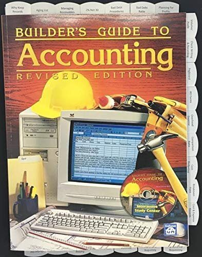 HIGHLIGHTED AND TABBED BUILDER’S GUIDE TO ACCOUNTING REVISED – 10TH PRINTING