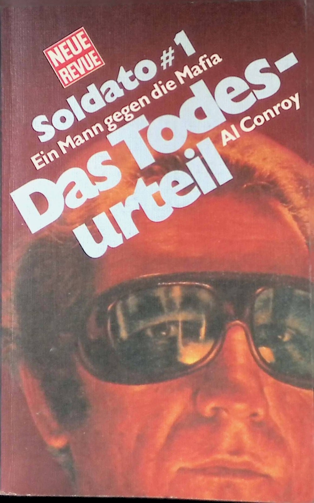 Das Todesurteil. Soldato ; 1; Neue-Revue-Taschenbuch ; 16 : Der spannende Neue-R