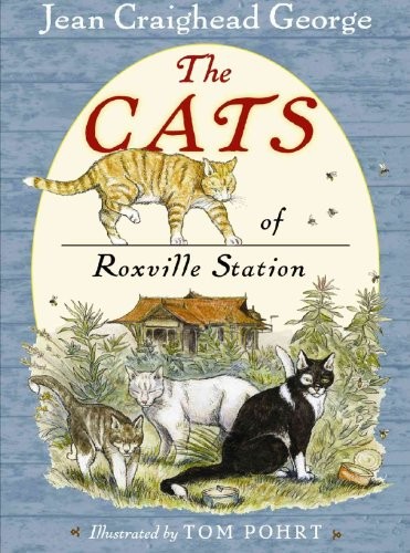 The Cats of Roxville Station by George, Jean Craighead Hardback Book The Fast