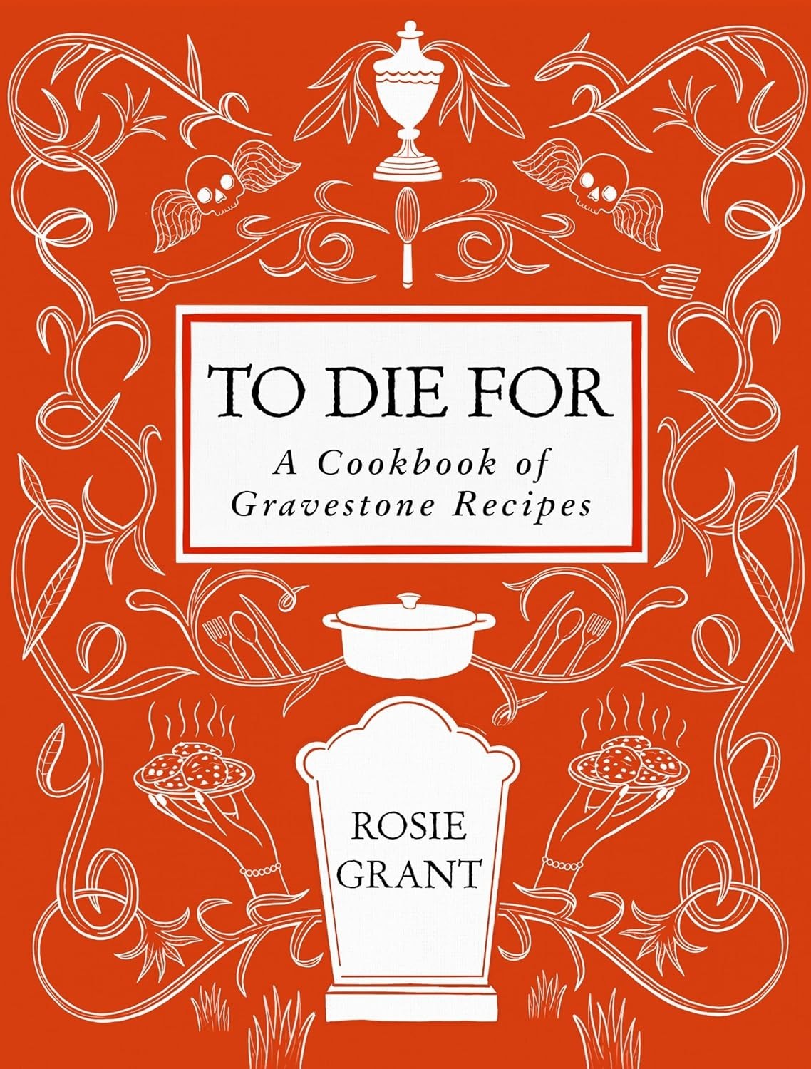 To Die For : A Cookbook of Gravestone Recipes US Book Not a Morocco Counterfeit