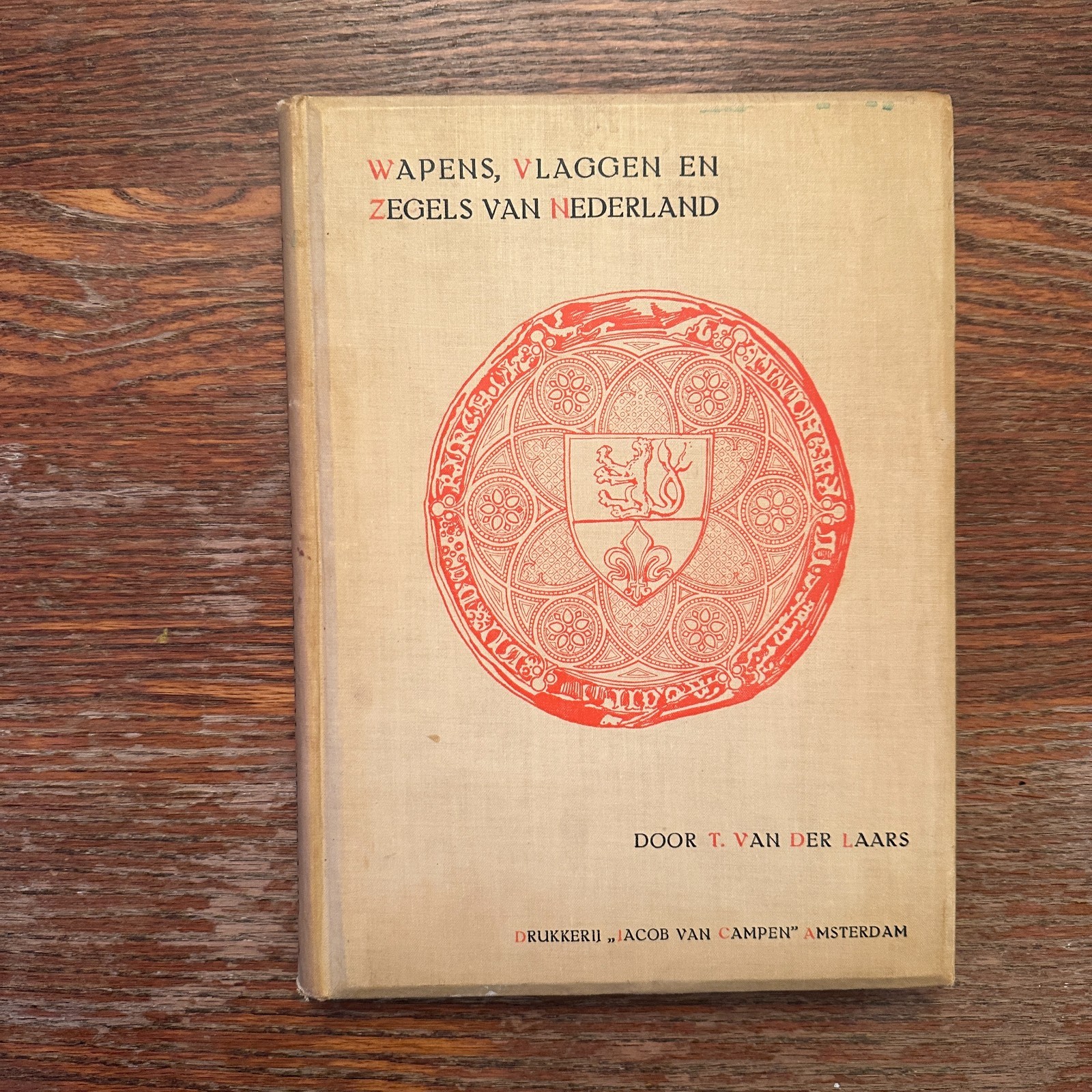 Arms, Flags and Seals of the Netherlands by T Van Der Laars 1913 Dutch HC GOOD