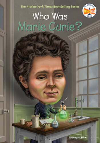 Who Was Marie Curie? – Paperback By Stine, Megan – GOOD