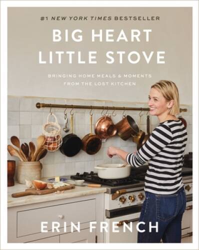 Big Heart Little Stove: Bringing Home Meals Moments from The Lost – GOOD