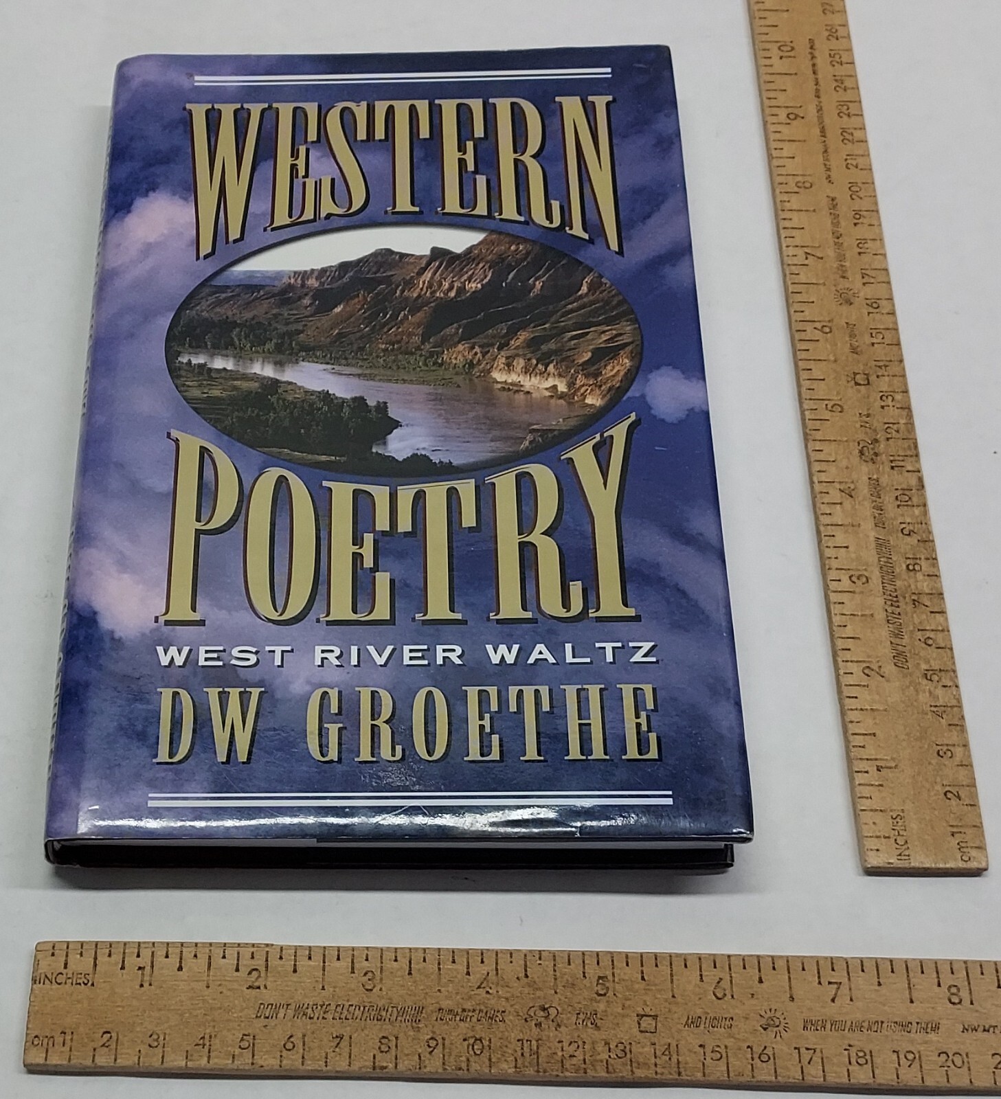 WESTERN POETRY – West River Waltz – DW Groethe – SIGNED hardback BOOK w/dj