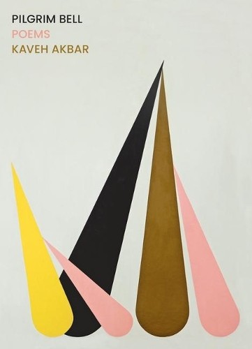 Kaveh Akbar Pilgrim Bell (Paperback)