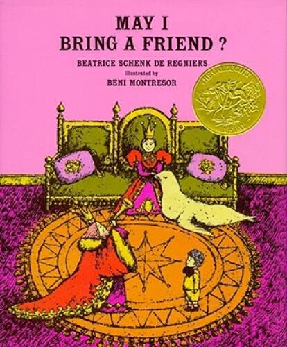 May I Bring a Friend? – Hardcover By de Regniers, Beatrice – GOOD