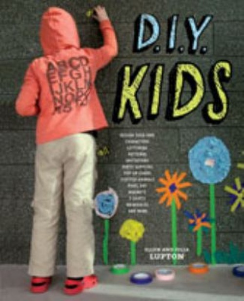 D. I. Y. – Kids Paperback Ellen, Lupton, Julia Lupton