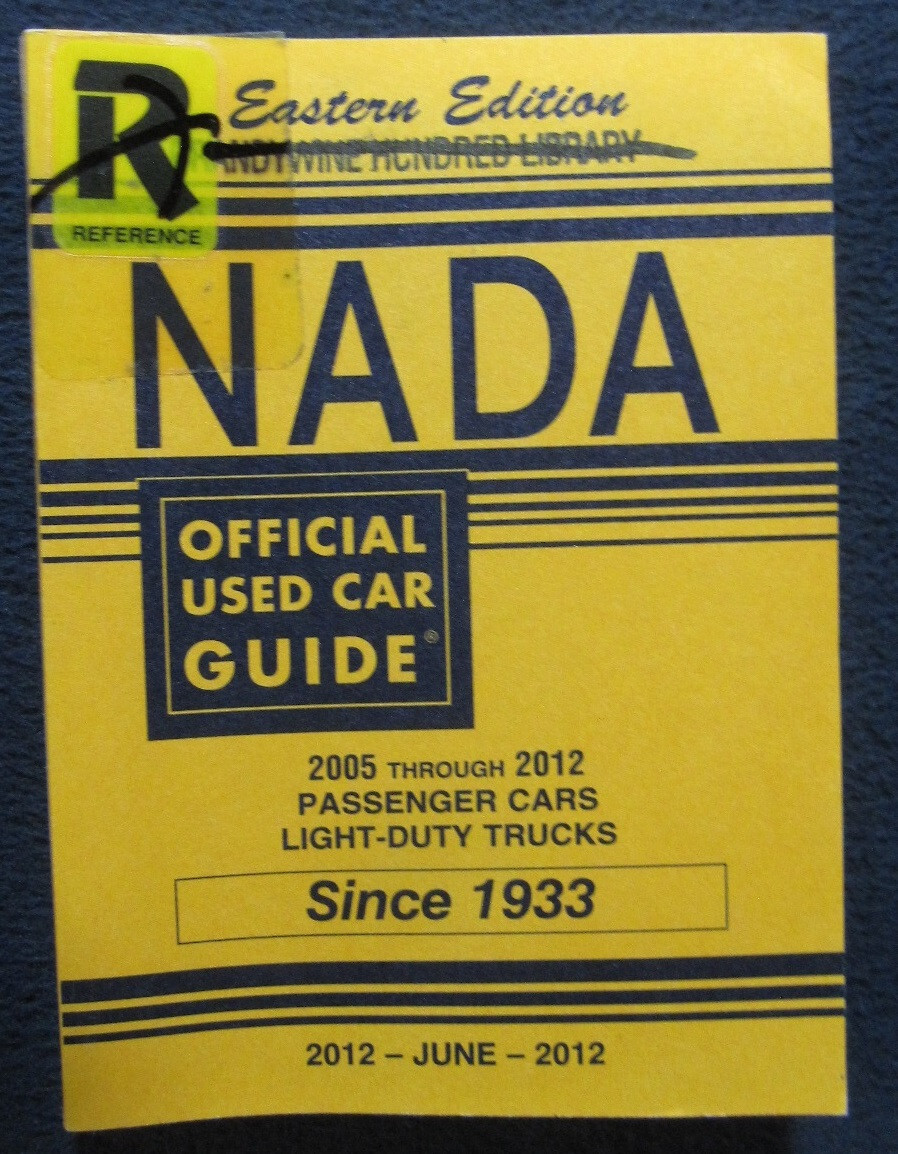 NADA Official Used Car Guide – Eastern Edition – 2005 – 2012) – June 2012