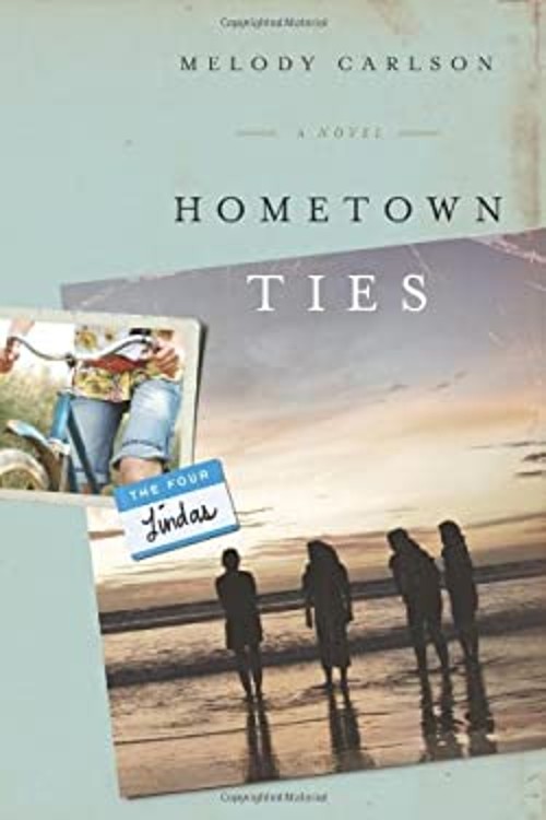 Hometown Ties : A Novel Paperback Melody Carlson