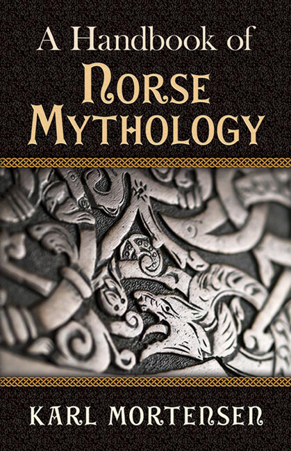 A Handbook Of Norse Mythology
