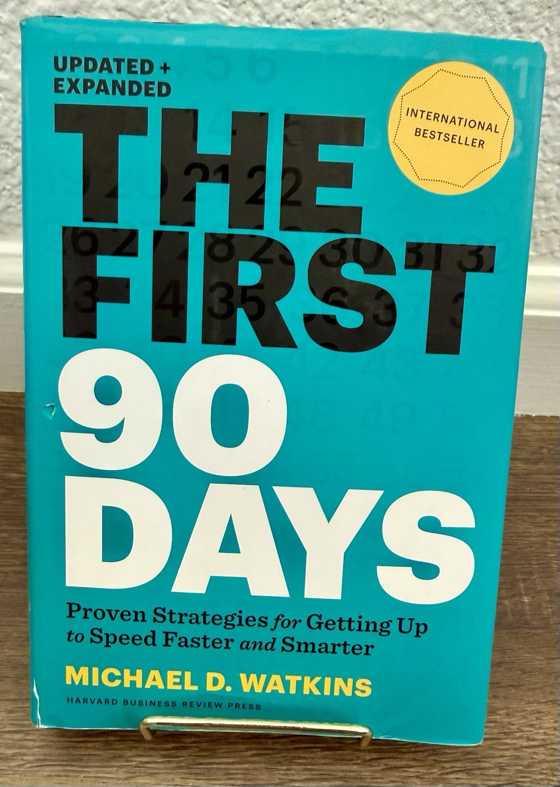 The First 90 Days Michael D Watkins Hardcover HBR Leadership Management Book