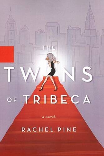The Twins of Tribeca – Paperback By Pine, Rachel – ACCEPTABLE