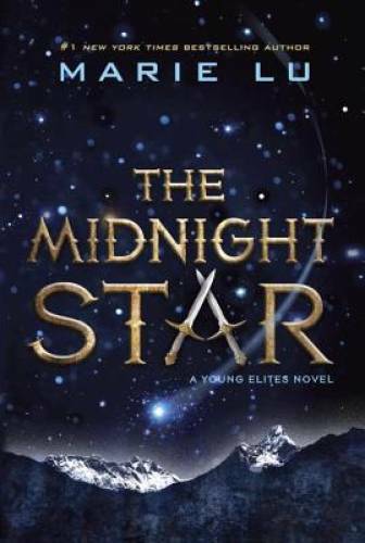 The Midnight Star (A Young Elites Novel) – Hardcover By Lu, Marie – VERY GOOD