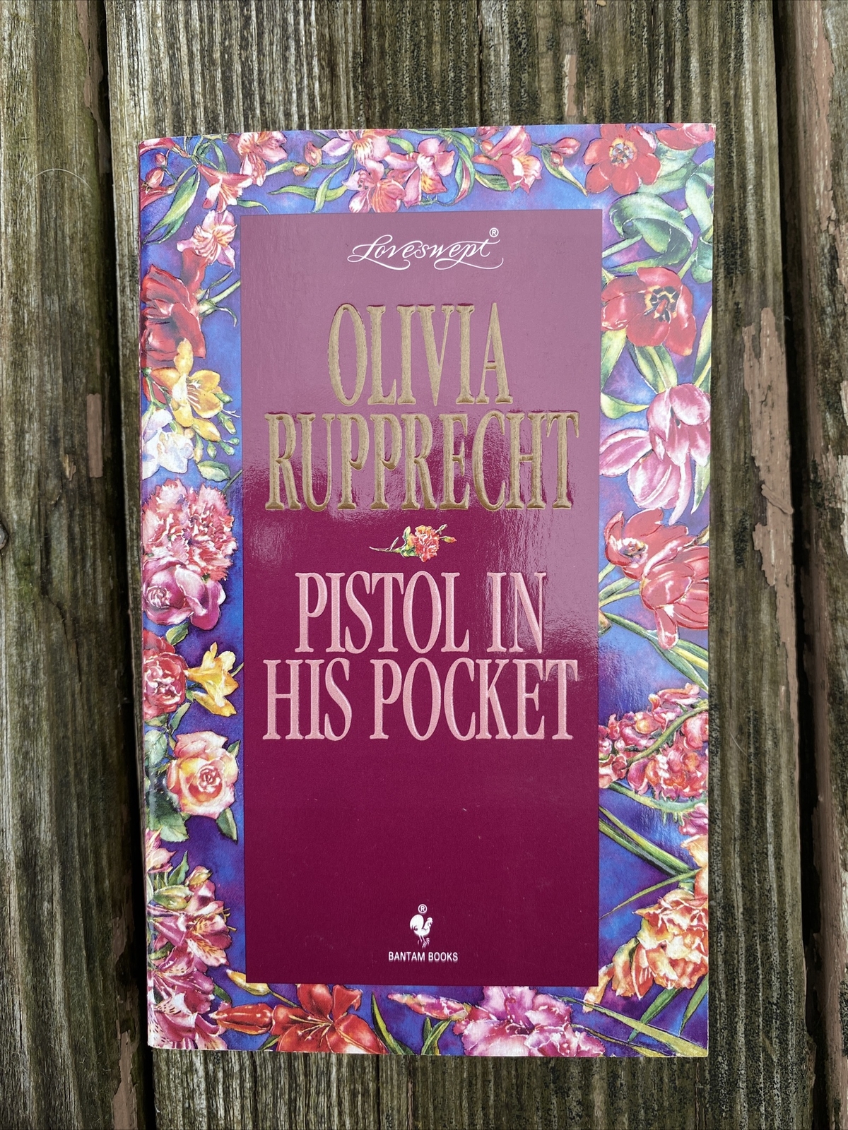 Loveswept Ser.: Pistol in His Pocket by Olivia Rupprecht (1995, Mass Market)