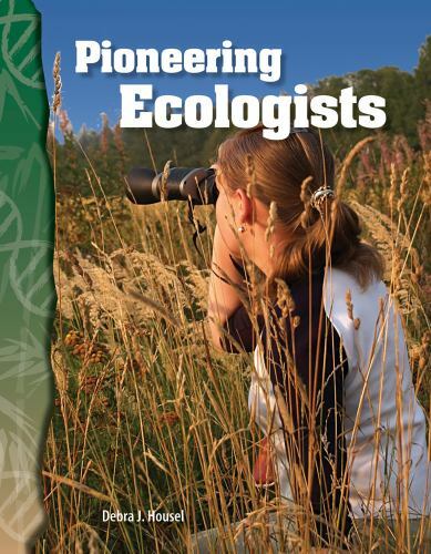 Pioneering Ecologists by Housel, Debra J.