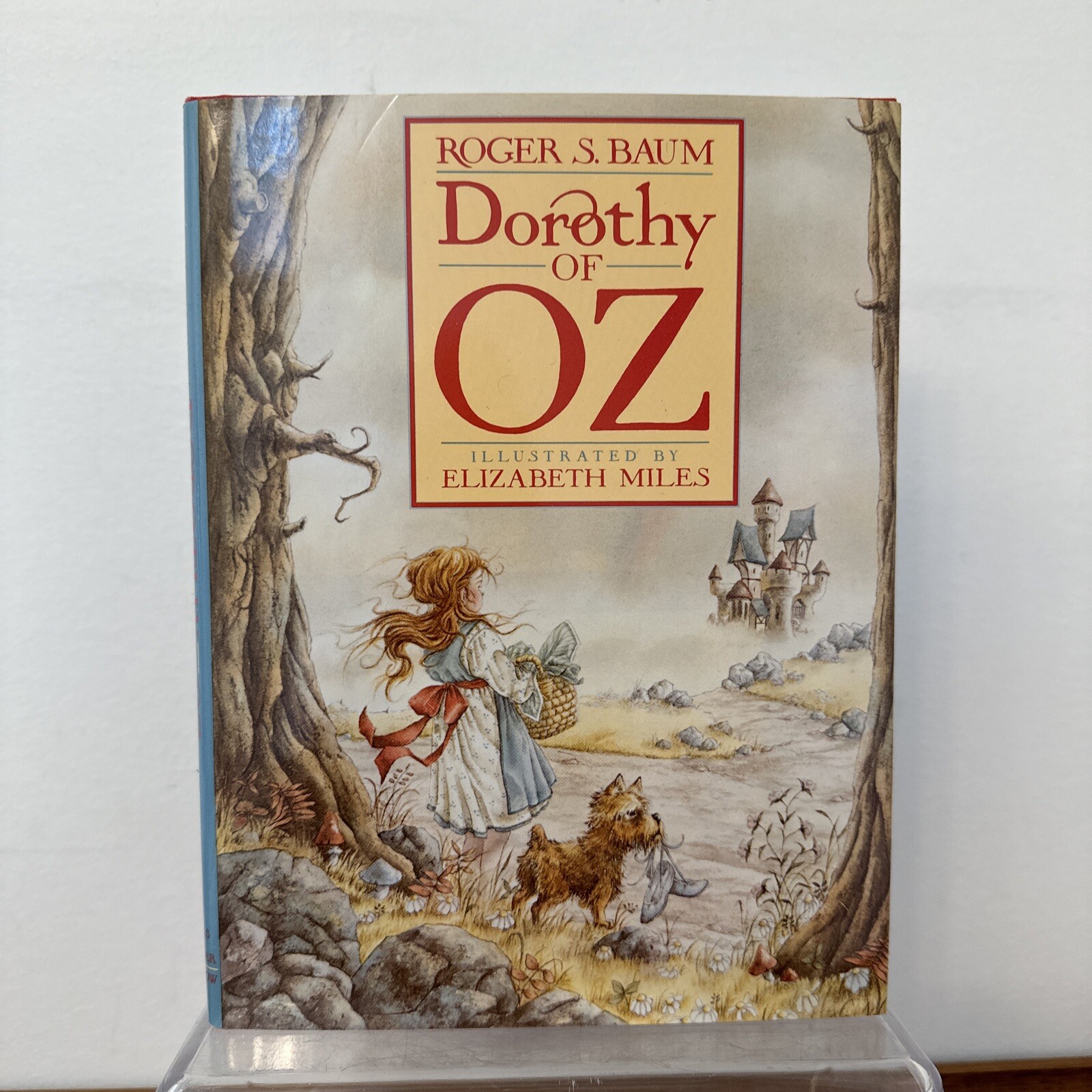 Dorothy of OZ Roger S Baum Signed HC 1989 Book Illustrated Wizard Of Oz series