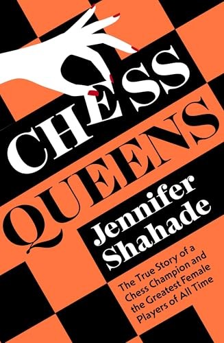 Chess Queens The True Story of – GOOD