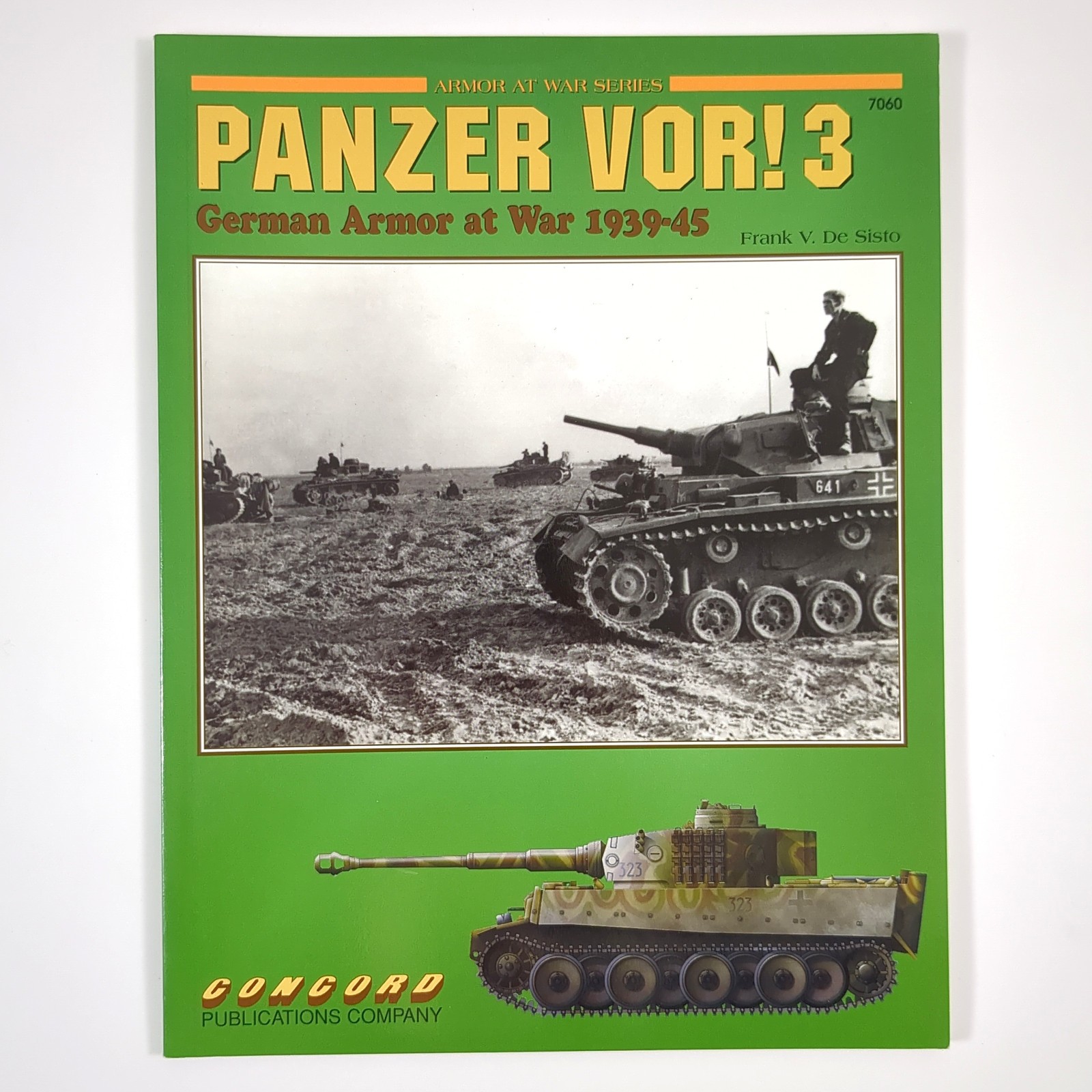 Panzer Vor 3 German Armor at War 1939 45 WWII Paperback Book Frank De Sisto 2006