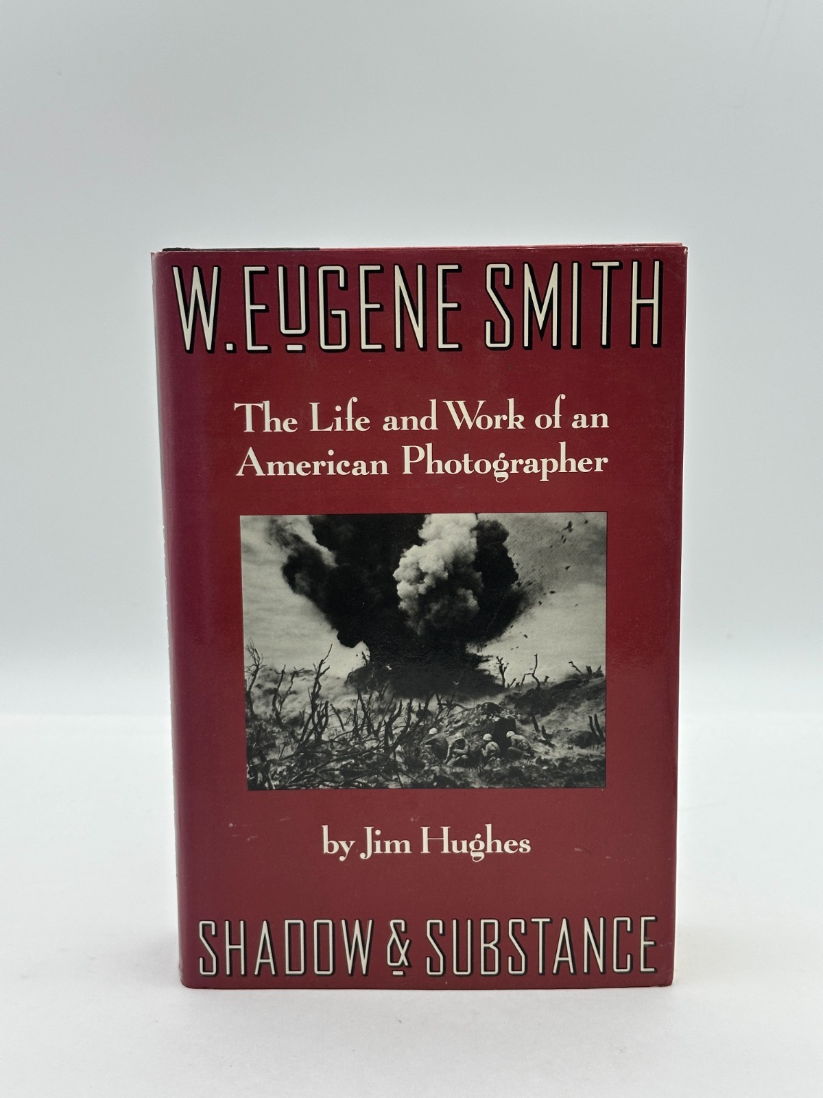 W Eugene Smith Shadow & Substance Jim Hughes HC DJ 1989 Photo Bio