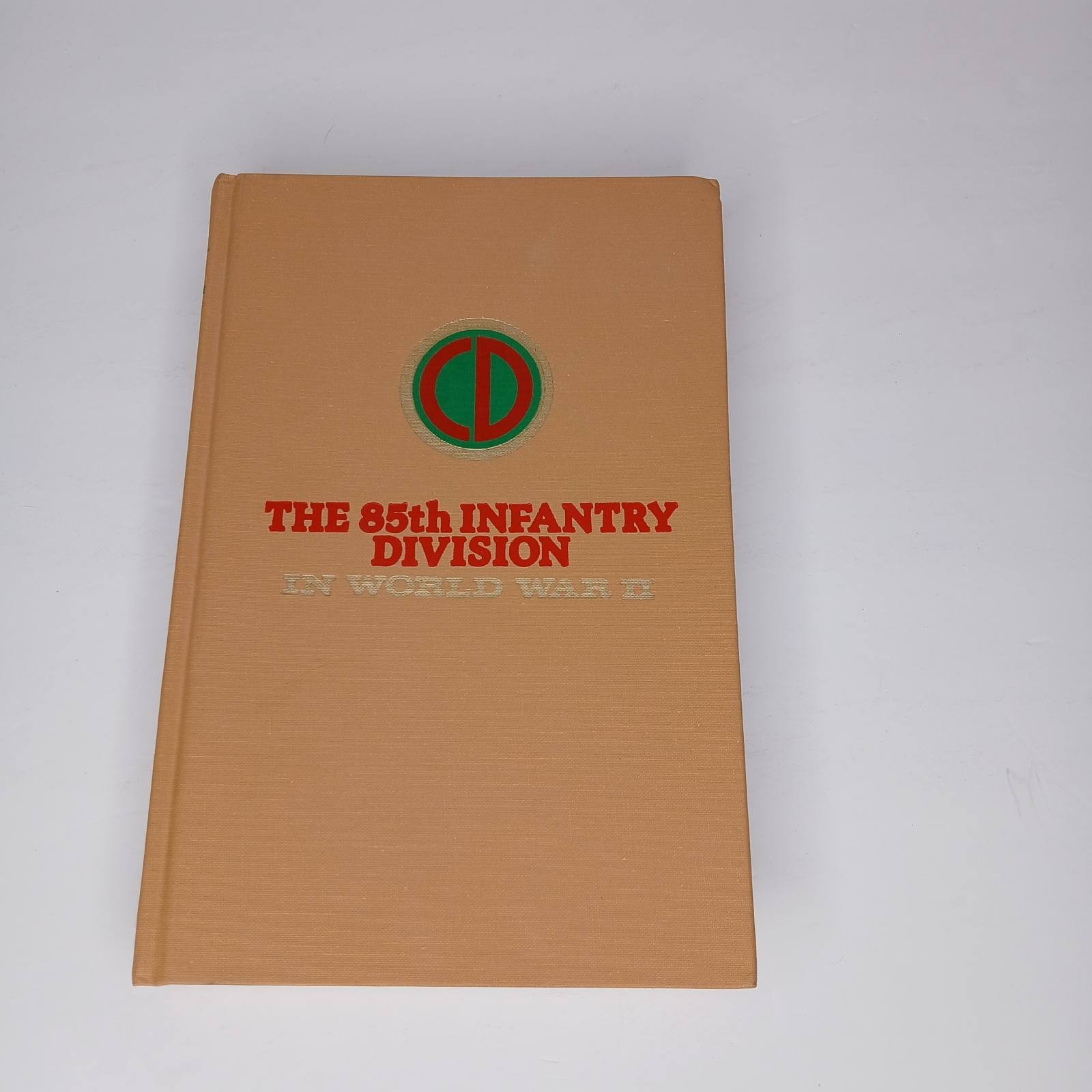 The 85th Infantry Division In World War 2 By Paul L. Schultz Reprinted 1979