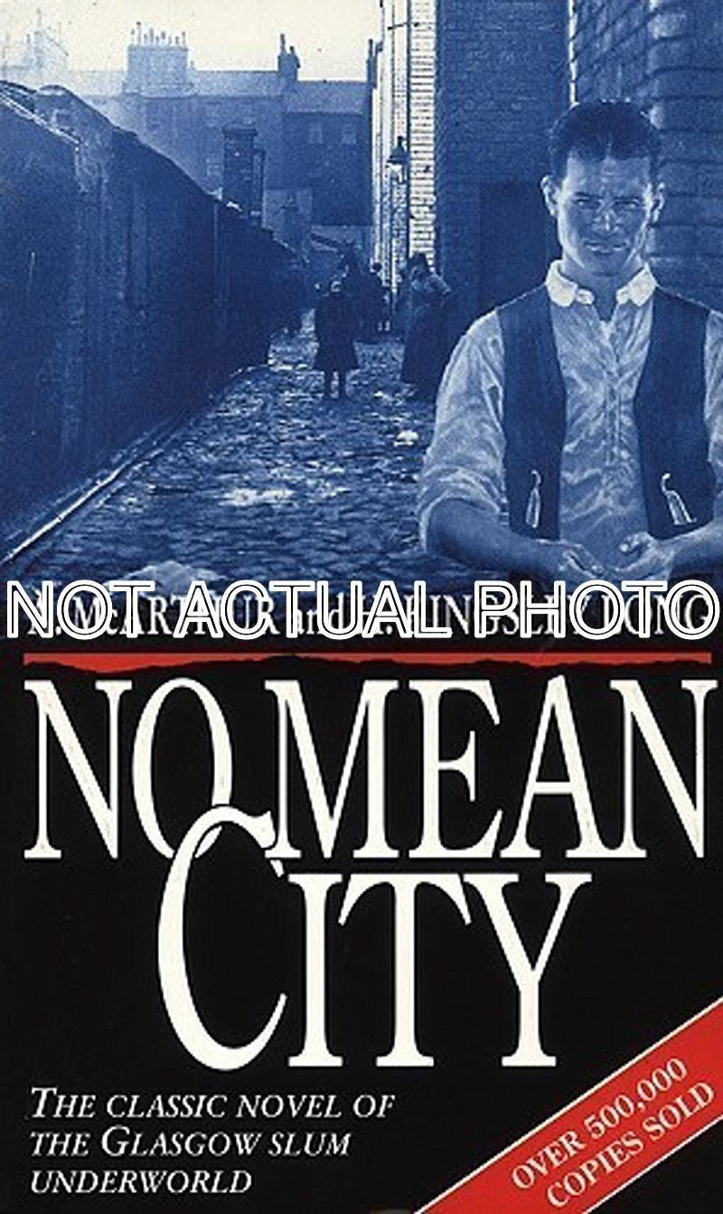 H Kingsley-Long, A McArthur / No Mean City by Kingsley-Long H A McArthur 1985