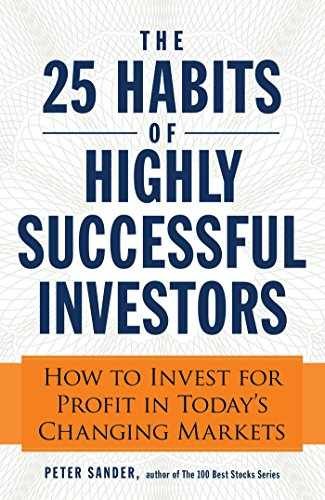The 25 Habits of Highly Successful – Paperback, by Sander Peter – Very Good